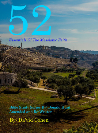 Da'vid Cohen: 52 Essentials of the Messianic Faith