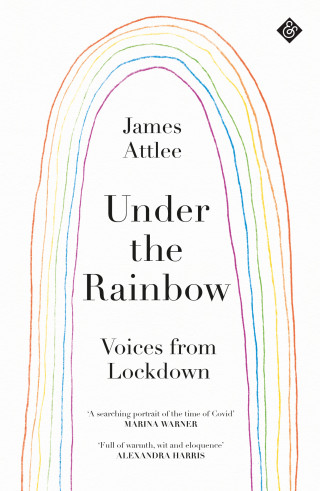 James Attlee: Under the Rainbow