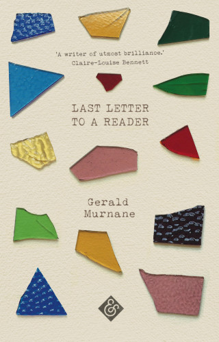 Gerald Murnane: Last Letter to a Reader