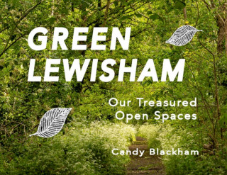Candy Blackham: Green Lewisham
