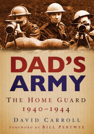 David Carroll: Dad's Army