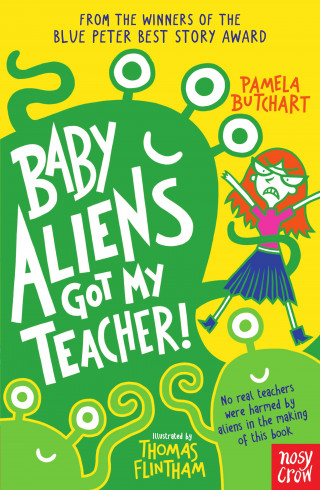 Pamela Butchart: Baby Aliens Got My Teacher