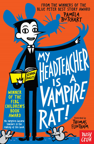Pamela Butchart: My Headteacher is a Vampire Rat