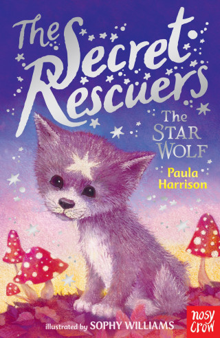 Paula Harrison: The Secret Rescuers: The Star Wolf