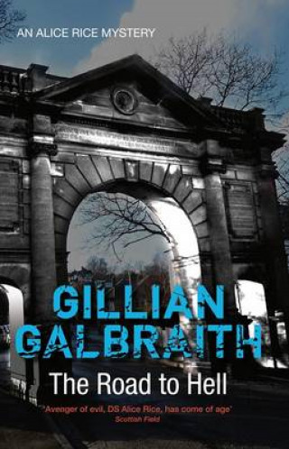 Gillian Galbraith: The Road to Hell