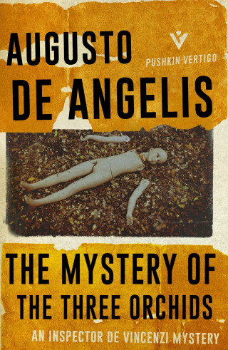 Augusto De Angelis: The Mystery of the Three Orchids