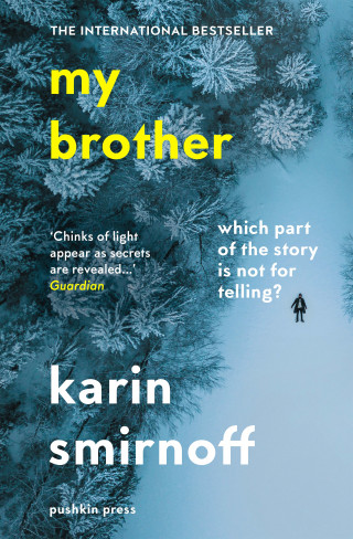 Karin Smirnoff: My Brother
