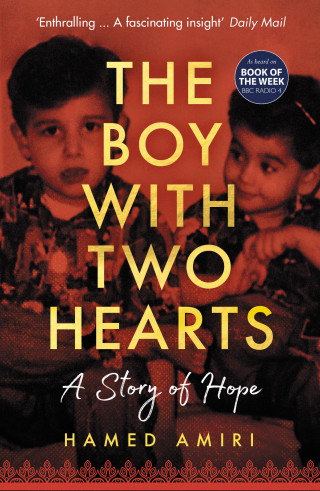 Hamed Amiri: The Boy with Two Hearts