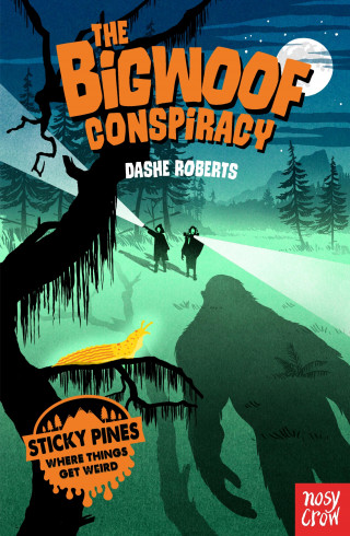 Dashe Roberts: Sticky Pines: The Bigwoof Conspiracy
