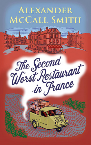 Alexander McCall Smith: The Second Worst Restaurant in France