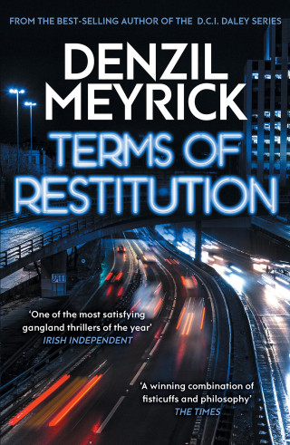 Denzil Meyrick: Terms of Restitution
