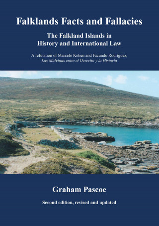 Graham Pascoe: Falklands Facts and Fallacies