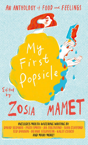 Zosia Mamet: My First Popsicle