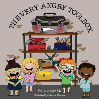 Mike J.B.: The Very Angry Toolbox