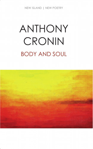 Anthony Cronin: Body and Soul