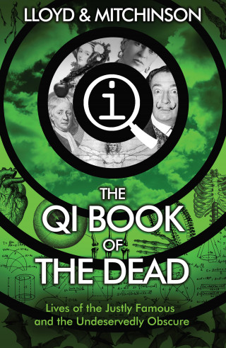 John Lloyd, John Mitchinson: QI: The Book of the Dead