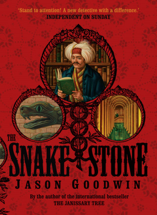Jason Goodwin: The Snake Stone