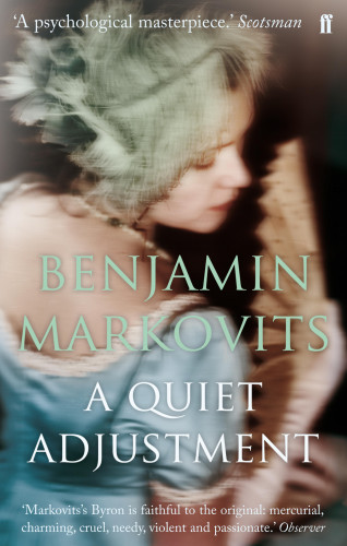 Benjamin Markovits: A Quiet Adjustment