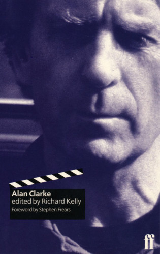 Richard T. Kelly: Alan Clarke