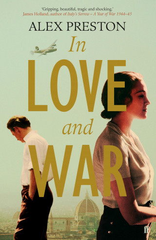 Alex Preston: In Love and War
