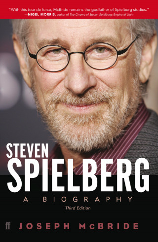Joseph McBride: Steven Spielberg