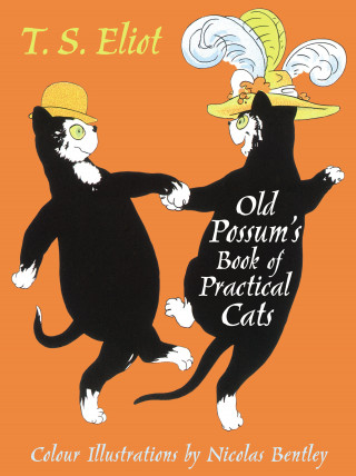 T. S. Eliot: The Illustrated Old Possum