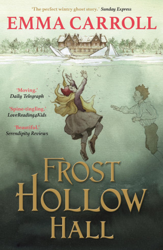 Emma Carroll: Frost Hollow Hall