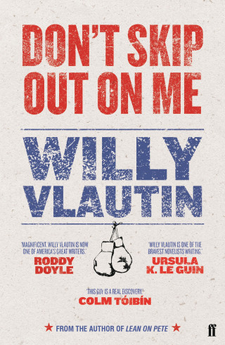 Willy Vlautin: Don't Skip Out on Me