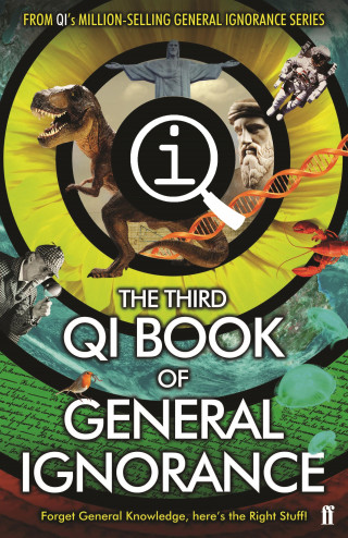 John Lloyd, John Mitchinson, James Harkin, Andrew Hunter Murray: QI: The Third Book of General Ignorance