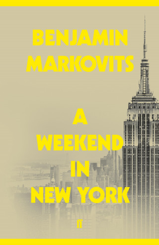 Benjamin Markovits: A Weekend in New York