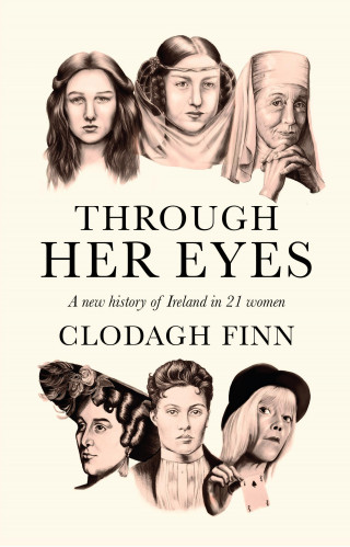 Clodagh Finn: Through Her Eyes