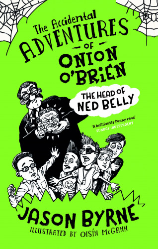 Jason Byrne: The Accidental Adventures of Onion O'Brien