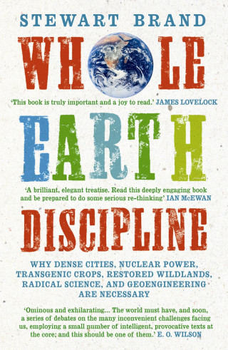 Stewart Brand: Whole Earth Discipline