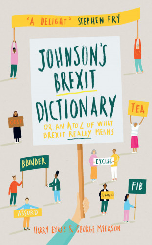 Harry Eyres, George Myerson: Johnson's Brexit Dictionary