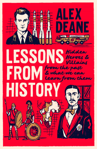 Alex Deane: Lessons from History