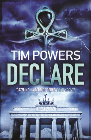 Tim Powers: Declare