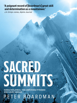 Peter Boardman: Sacred Summits