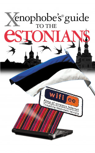 Hilary Bird, Lembit Opik, Ulvi Mustmaa: The Xenophobe's Guide to the Estonians