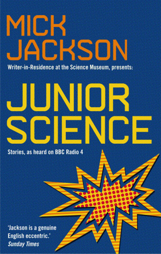 Mick Jackson: Junior Science
