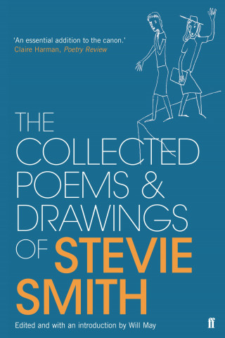 Stevie Smith: Collected Poems and Drawings of Stevie Smith