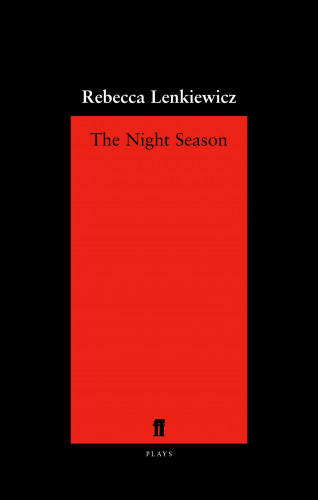 Rebecca Lenkiewicz: The Night Season