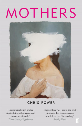 Chris Power: Mothers