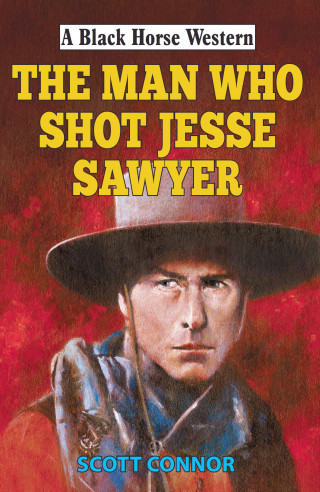 Scott Connor: Man Who Shot Jesse Sawyer