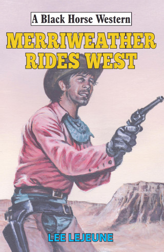 Lee LeJeune: Merriweather Rides West