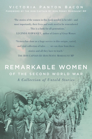 Victoria Panton Bacon: Remarkable Women of the Second World War