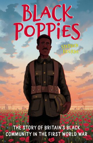 Stephen Bourne: Black Poppies: The Story of Britain's Black Community in the First World War
