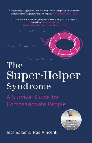 Jess Baker, Rod Vincent: The Super-Helper Syndrome