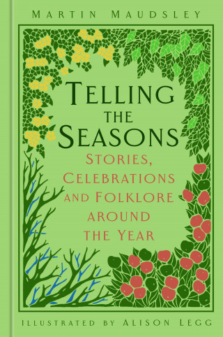 Martin Maudsley: Telling the Seasons