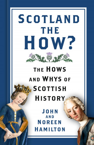 John and Noreen Hamilton: Scotland the How?