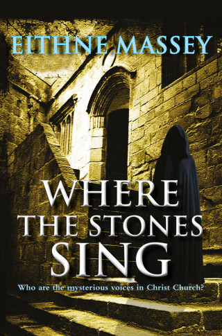 Eithne Massey: Where the Stones Sing
